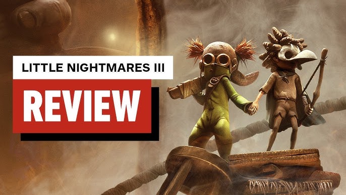 Review Little Nightmares 3: Ám ảnh kinh dị lên một tầm cao mới